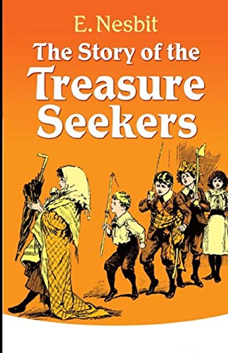 The Story of the Treasure Seekers Illustrated