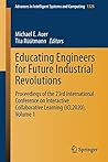 Educating Engineers for Future Industrial Revolutions: Proceedings of the 23rd International Conference on Interactive Collaborative Learning ... in Intelligent Systems and Computing, 1328)