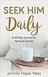 Seek Him Daily: A...