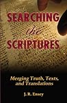 Searching The Scriptures: Merging Truth, Texts, and Translations