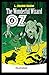 The Wonderful Wizard of Oz -Illustrated