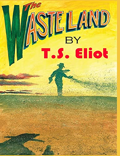 THE WASTE LAND:
