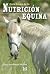 GUÍA BÁSICA DE NUTRICIÓN EQUINA by Coby Jane GUÍA BÁSICA DE NUTRICIÓN EQUINA by Coby Jane