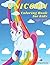 Unicorn Coloring Book for K...