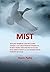 Mist