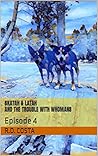 Skatah & Latah and The Trouble With Whomans