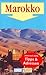 Marokko. Richtig reisen.