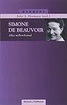 Simone de Beauvoir: Alles Welbeschouwd