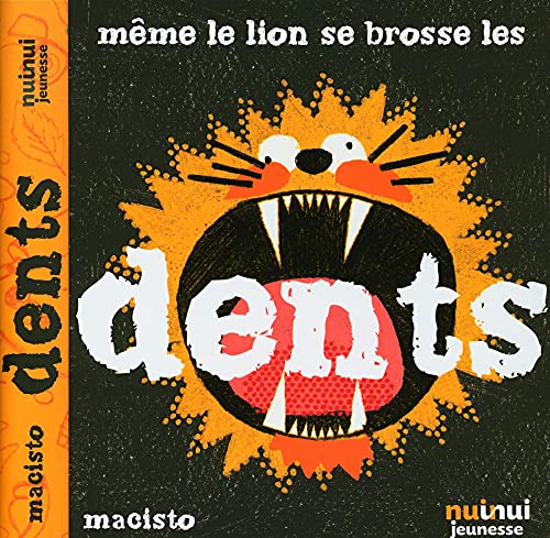 Même le lion se brosse les dents (Paperback)