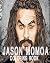 Jason Momoa Coloring Book by Marouane Ben