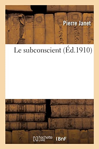 Le subconscient (French Edition)