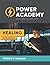Power Academy: Healing Modu...