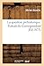 La question préhistorique. Extrait du Correspondant (French Edition)