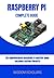 RASPBERRY PI COMPLETE GUIDE by WISDOM SCHOLARS