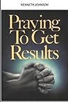 Praying To Get Results
