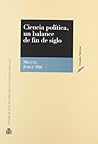 Ciencia política, un balance de fin de siglo