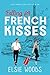 Falling for French Kisses (...