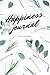 Happiness Lined Journal: Pl...