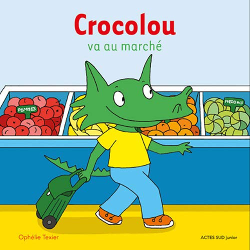 Crocolou va au marché (Crocolou)
