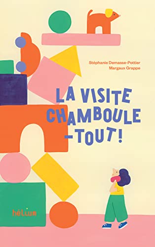 La Visite Chamboule-tout (Hardcover)