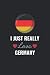 I Just Really Love Germany:...