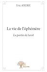 La vie de l'éphémère: La partie de tarot