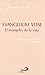 Evangelium vitae. El evangelio de la vida: Undécima carta encíclica de Juan Pablo II