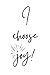 I Choose Joy (white): Journal