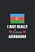 I Just Really Love Azerbaij...