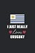 I Just Really Love Uruguay:...