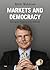 Markets and Democracy