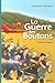 La Guerre des boutons