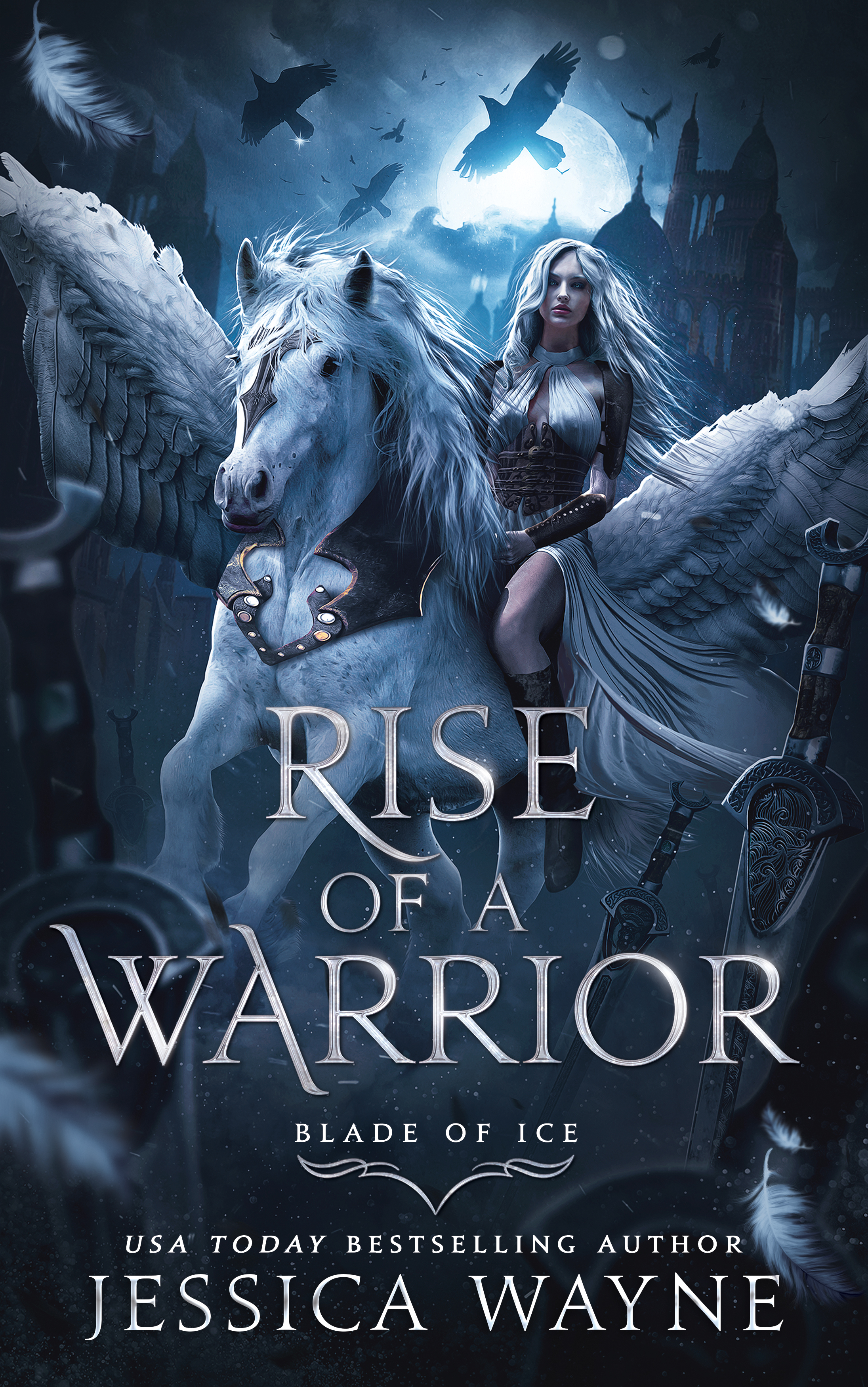 Rise of a Warrior (Blade Of Ice Book 1)