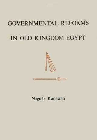 Governmental Reforms on Old Kingdom Egypt (Paperback)