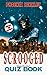 Scrooged Unauthorized Quiz ...