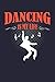 Dancing Workbook by Christopher Crossan