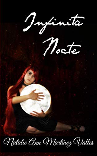 Infinita Nocte (Infinitos) (Spanish Edition)