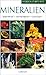 Mineralien. Bestimmen, Kenn...