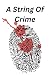 A String Of Crime