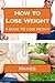 How to Lose Weight