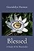 Blessed: A Study of the Bea...