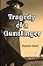 Tragedy of a Gunslinger