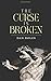 The Curse Is Broken by Dan Bolin