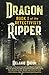 Dragon Ripper: Book I of The Detectivists