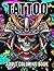 Tattoo Adult Coloring Book:...