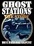 Ghost Stations the Story: T...