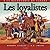 Les loyalistes