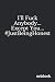 I'll Fuck Anybody, Except Y...