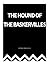 The hound of the Baskervilles
