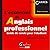 L'essentiel de l'anglais professionnel by Robert JEANNET